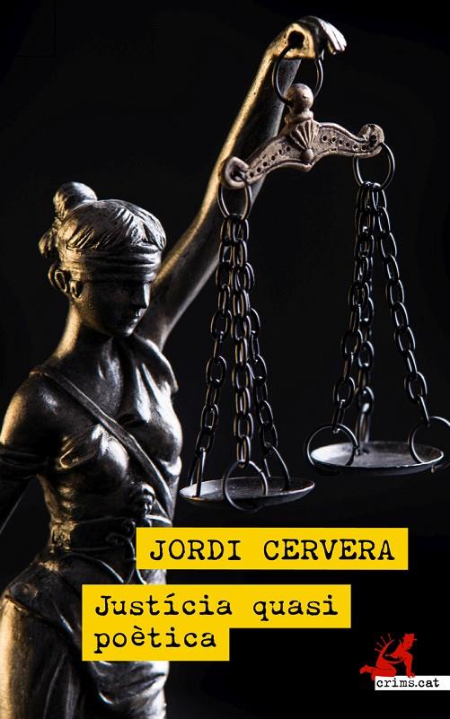 JUSTICIA QUASI POETICA | 9788418584008 | CERVERA, JORDI