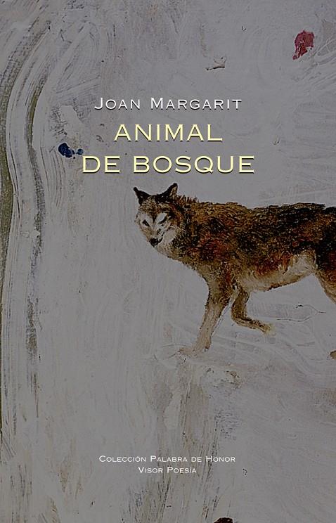 ANIMAL DE BOSQUE (CAT/CAST) | 9788498956375 | MARGARIT, JOAN