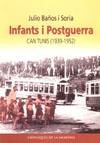 INFANTS I POSTGUERRA. CAN TUNIS (1939-1952) | 9788486441890 | BAÑOS I SORIA, JULIO