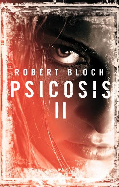 PSICOSIS II | 9788498006018 | BLOCH, ROBERT