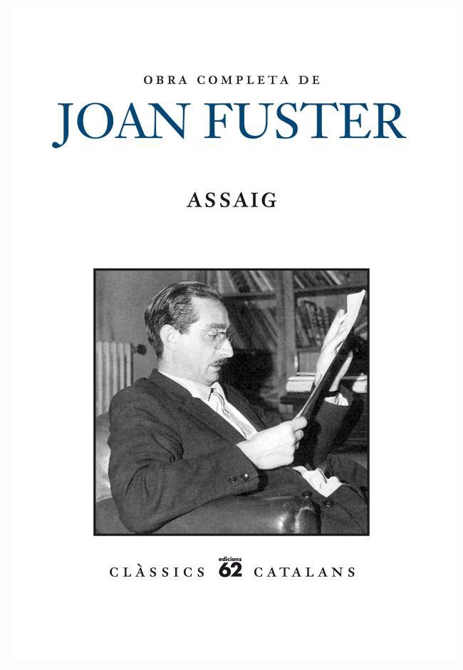 O.C. JOAN FUSTER. ASSAIG (ESTOIG 2VOL) | 9788429769005 | FUSTER, JOAN