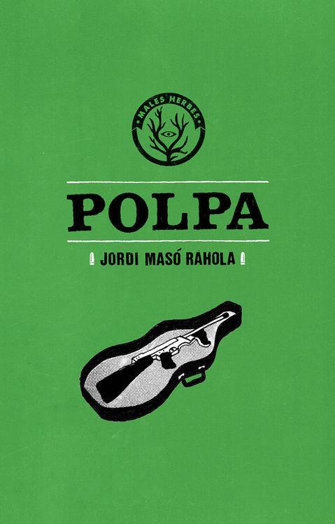 POLPA | 9788494469947 | MASO, JORDI