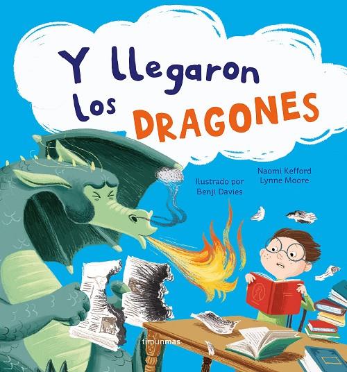 Y LLEGARON LOS DRAGONES | 9788408249931 | DAVIES, BENJI / KEFFORD, NAOMI / MOORE, LYNNE