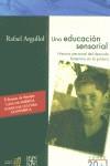 EDUCACION SENSORIAL, UNA. HISTORIA PERSONAL DEL DESNUDO FEME | 9788437505275 | ARGULLOL, RAFAEL