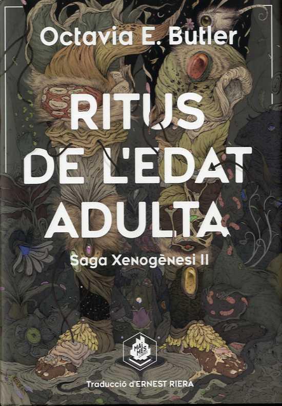 RITUS DE L'EDAT ADULTA. SAGA XENOGENESI II | 9788412235647 | BUTLER, OCTAVIA E.