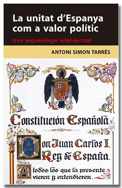 UNITAT D'ESPANYA COM A VALOR POLÍTIC, LA | 9788418618314 | SIMON TARRÉS, ANTONI