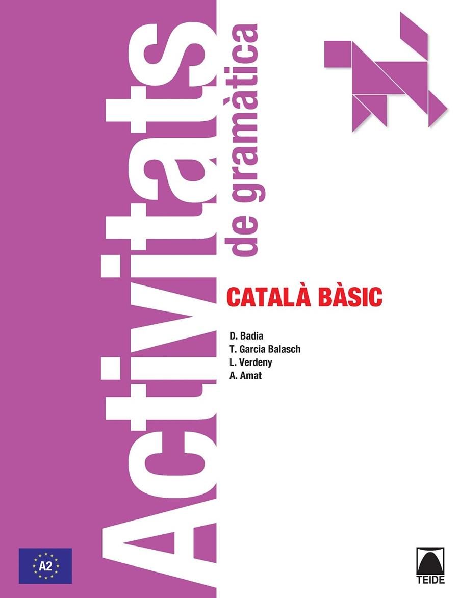 ACTIVITATS DE GRAMATICA, CATALA BASIC | 9788430734191 | BADIA, DOLORS