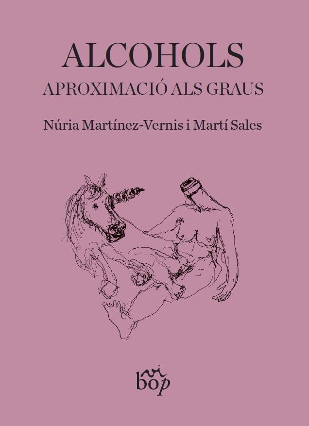 ALCOHOLS. APROXIMACIO ALS GRAUS | 9788412030983 | MARTINEZ-VERNIS, NURIA; SALES, MARTI
