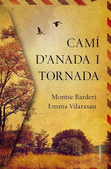 CAMI D'ANADA I TORNADA | 9788466422000 | BARDERI, MONTSE - VILARASAU, EMMA