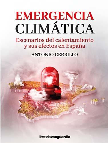 EMERGENCIA CLIMATICA | 9788416372706 | CERRILLO, ANTONIO