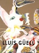 LLUIS GUELL | 9788439375036 | PUIG, ARNAU / ÁLVAREZ DE ARANA, ANTONI / GIMFERRER, JORDI