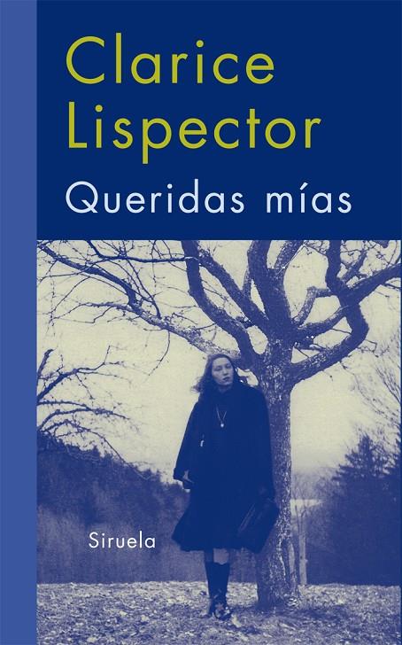 QUERIDAS MIAS | 9788498413625 | LISPECTOR, CLARICE