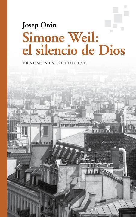 SIMONE WEIL: EL SILENCIO DE DIOS | 9788417796525 | OTÓN, JOSEP
