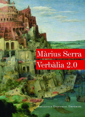 VERBALIA 2.0 | 9788497876766 | SERRA, MARIUS