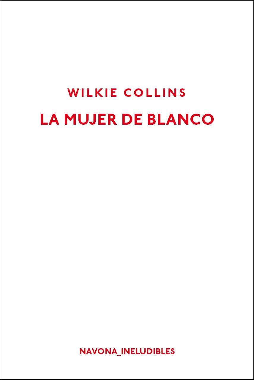 MUJER DE BLANCO, LA | 9788417181451 | COLLINS, WILKIE