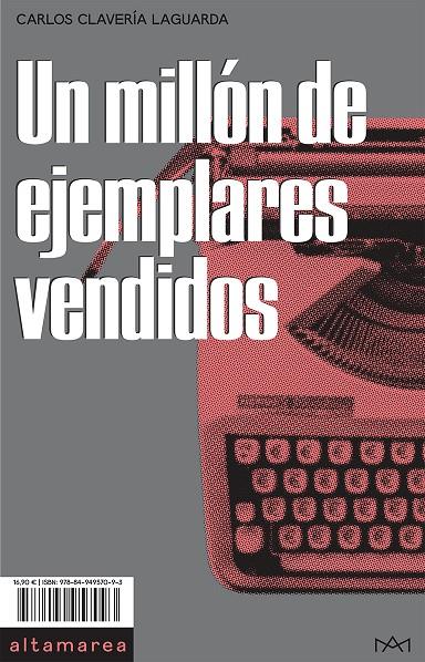 UN MILLON DE EJEMPLARES VENDIDOS | 9788494957093 | CLAVERIA LAGUARDA, CARLOS