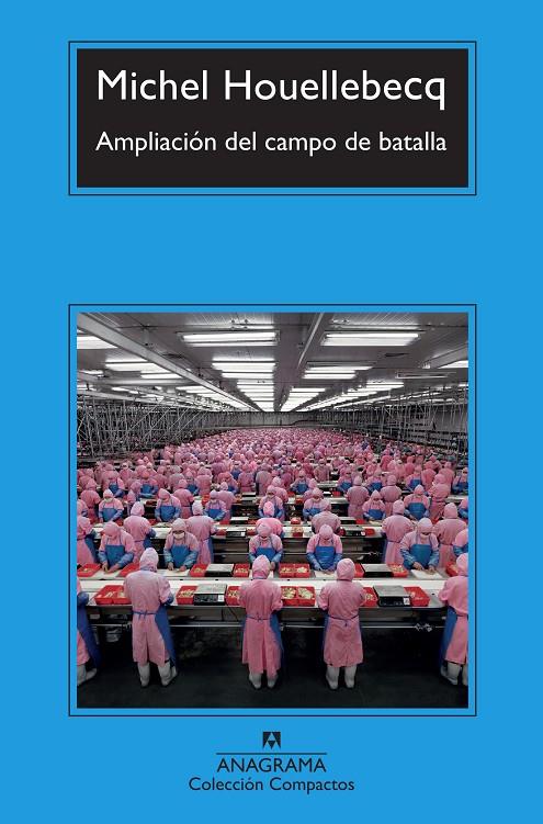 AMPLIACION DEL CAMPO DE BATALLA | 9788433966902 | HOUELLEBECQ, MICHEL