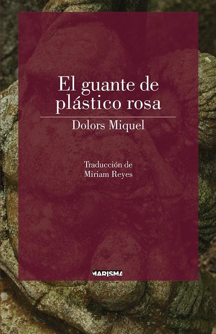 GUANTE DE PLASTICO ROSA, EL (ED. BILINGUE) | 9788417318017 | MIQUEL, DOLORS