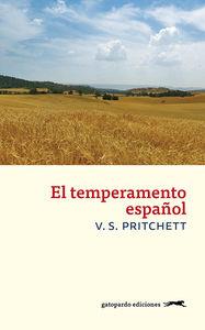 TEMPERAMENTO ESPAÑOL, EL | 9788494426339 | PRITCHETT, V. S.