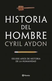 HISTORIA DEL HOMBRE | 9788408085027 | AYDON, CYRIL