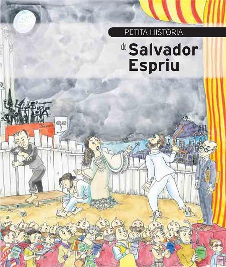 PETITA HISTORIA DE SALVADOR ESPRIU | 9788499792101 | BARBA, HELENA; BAYES, PILARIN (ILUSTR)