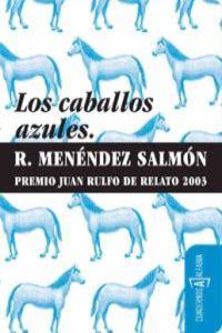 CABALLOS AZULES, LOS | 9788493734817 | MENENDEZ SALMON, R.