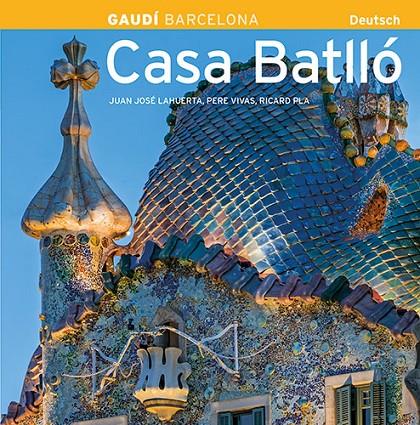 CASA BATLLO. GAUDI (ALEMANY) | 9788484780533 | LAHUERTA, JUAN JOSE (1954- )