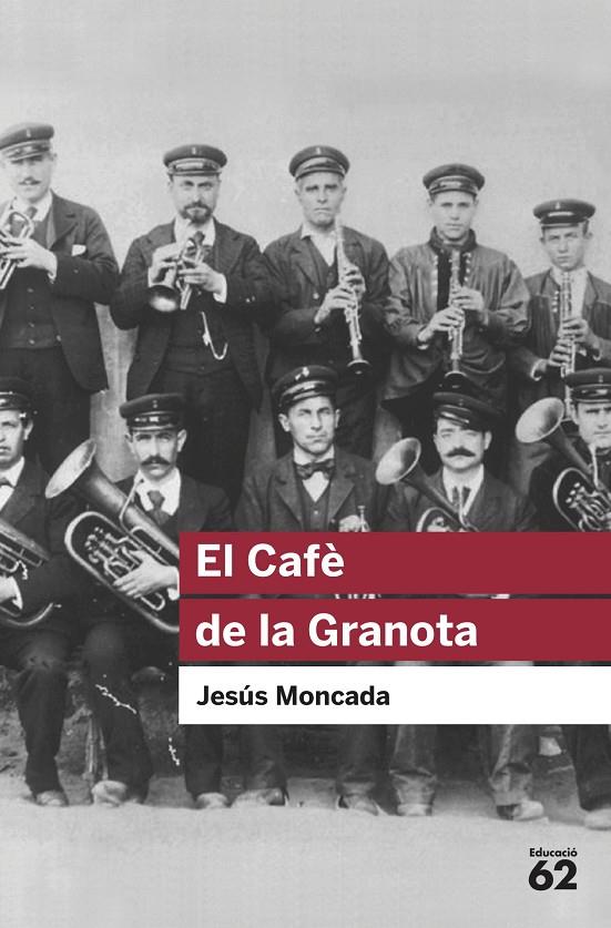 CAFE DE LA GRANOTA, EL (INCLOU RECURS DIGITAL) | 9788415192909 | MONCADA, JESUS