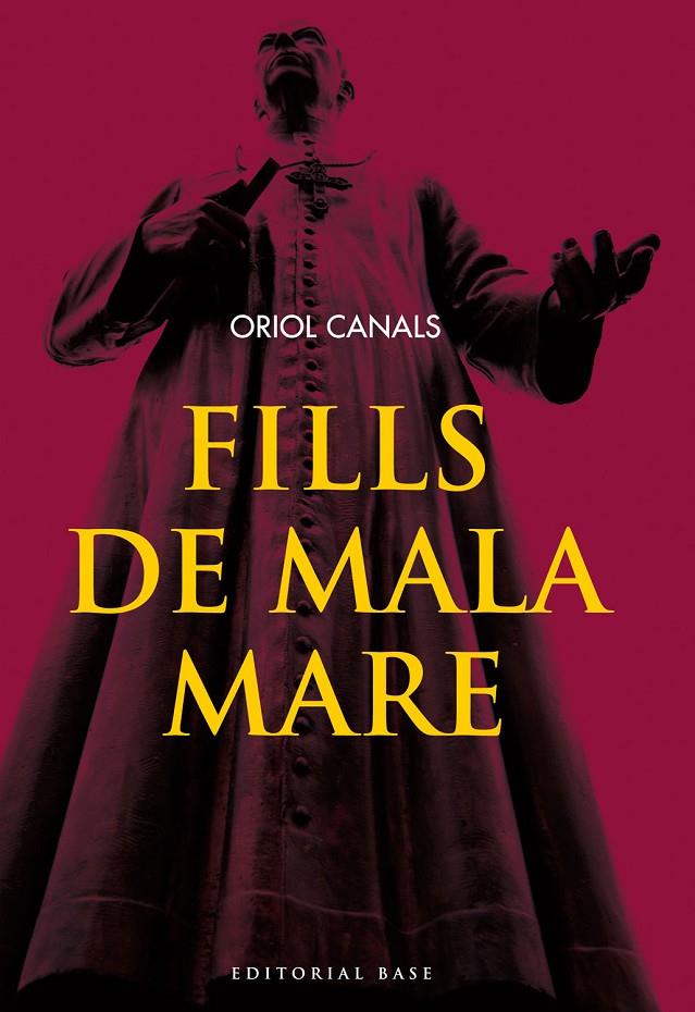 FILLS DE MALA MARE | 9788415711261 | CANALS, ORIOL