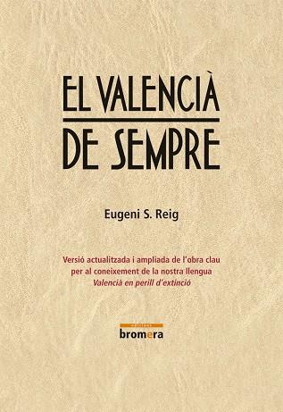 VALENCIA DE SEMPRE | 9788490261798 | REIG, EUGENI S.