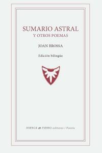 SUMARIO ASTRAL Y OTROS POEMAS (ED. BILINGUE) | 9788412679229 | BROSSA, JOAN 