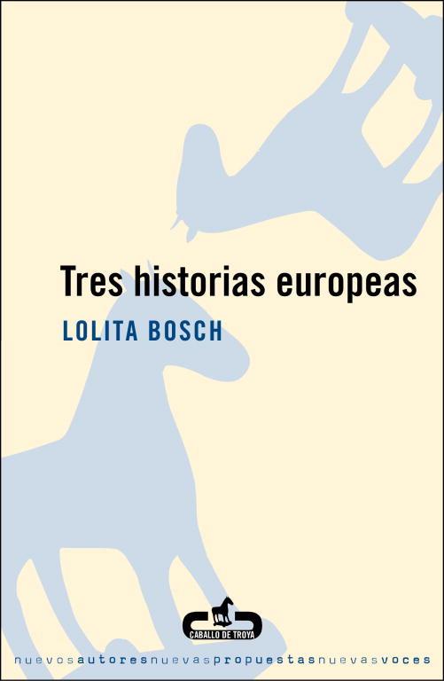 TRES HISTORIAS EUROPEAS | 9788493419547 | BOSCH, LOLITA