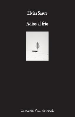 ADIOS AL FRIO | 9788498954050 | SASTRE, ELVIRA