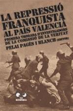 REPRESSIO FRANQUISTA AL PAIS VALENCIA, LA | 9788475028361 | PAGES I BLANCH, PELAI (ED.)