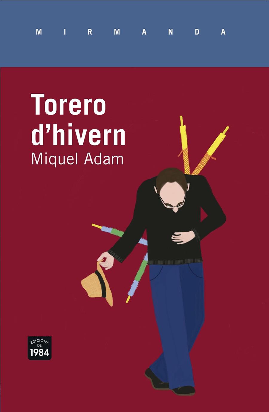 TORERO D'HIVERN | 9788415835646 | ADAM, MIQUEL