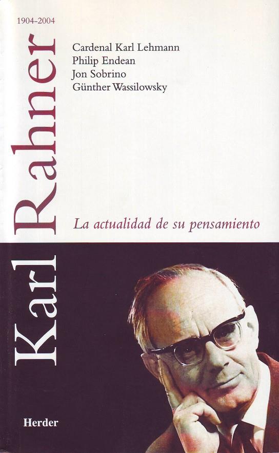 KARL RAHNER : LA ACTUALIDAD DE SU PENSAMIENTO | 9788425423703 | LEHMANN, KARL [ET. AL.]