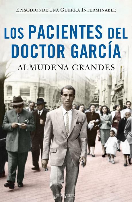 PACIENTES DEL DOCTOR GARCIA, LOS | 9788490664469 | GRANDES, ALMUDENA