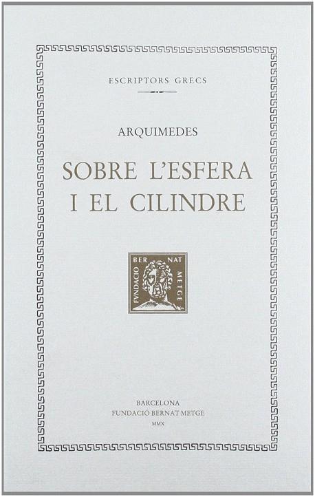 SOBRE L'ESFERA I EL CILINDRE | 9788498591545 | ARQUIMEDES