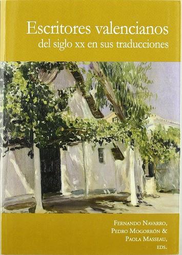 ESCRITORES VALENCIANOS DEL SIGLO XX EN SUS TRADUCCIONES | 9788480183499 | NAVARRO, FERNANDO/MOGORRON, PEDRO/MASSEAU, PAOLA