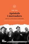 APOSTOLS I MERCADERS | 9788416855551 | FOIX, PERE