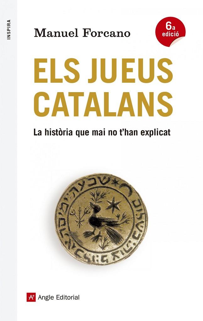 JUEUS CATALANS, ELS. LA HISTORIA QUE MAI NO T'HAN EXPLICAT | 9788416139163 | FORCANO, MANUEL