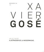 XAVIER GOSE. ILUSTRADOR DE LA MODERNIDAD | 9788480432849 | AAVV