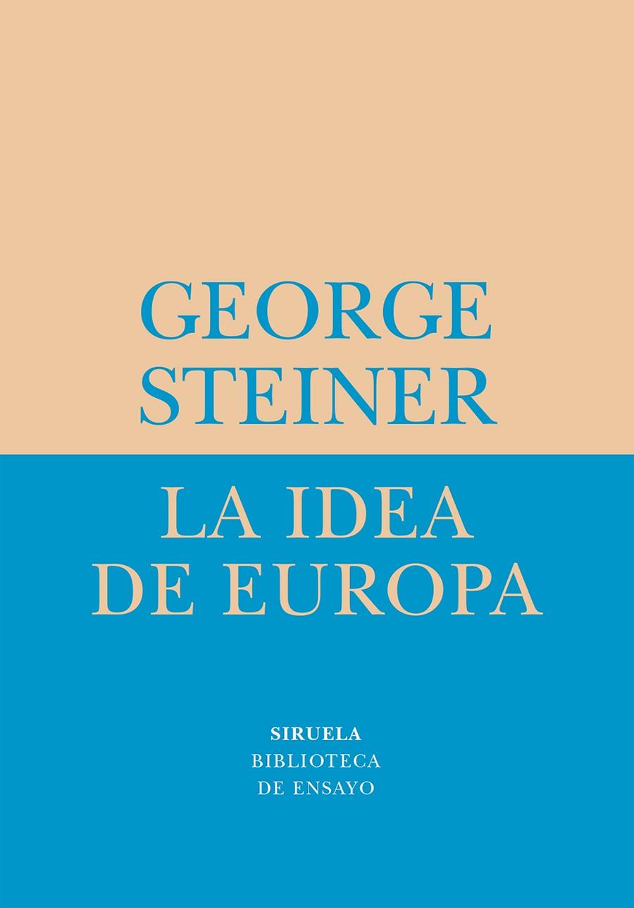 IDEA DE EUROPA, LA | 9788478448975 | STEINER, GEORGE (1929- )