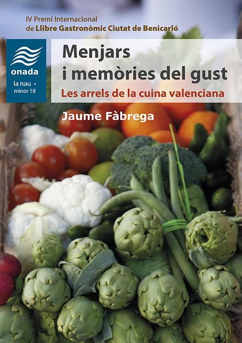 MENJARS I MEMORIES DEL GUST | 9788417638610 | FABREGA, JAUME