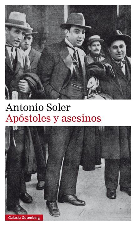 APOSTOLES Y ASESINOS (BIO DEL NOI DEL SUCRE) | 9788417355982 | SOLER, ANTONIO