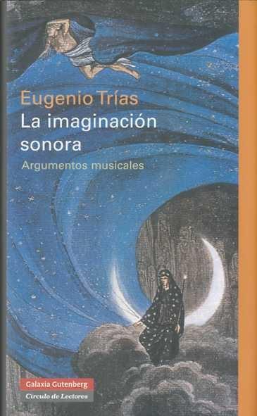 IMAGINACION SONORA, LA | 9788481098808 | TRIAS, EUGENIO
