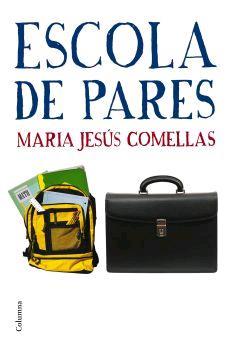 ESCOLA DE PARES | 9788466408011 | COMELLAS, MARIA JESUS