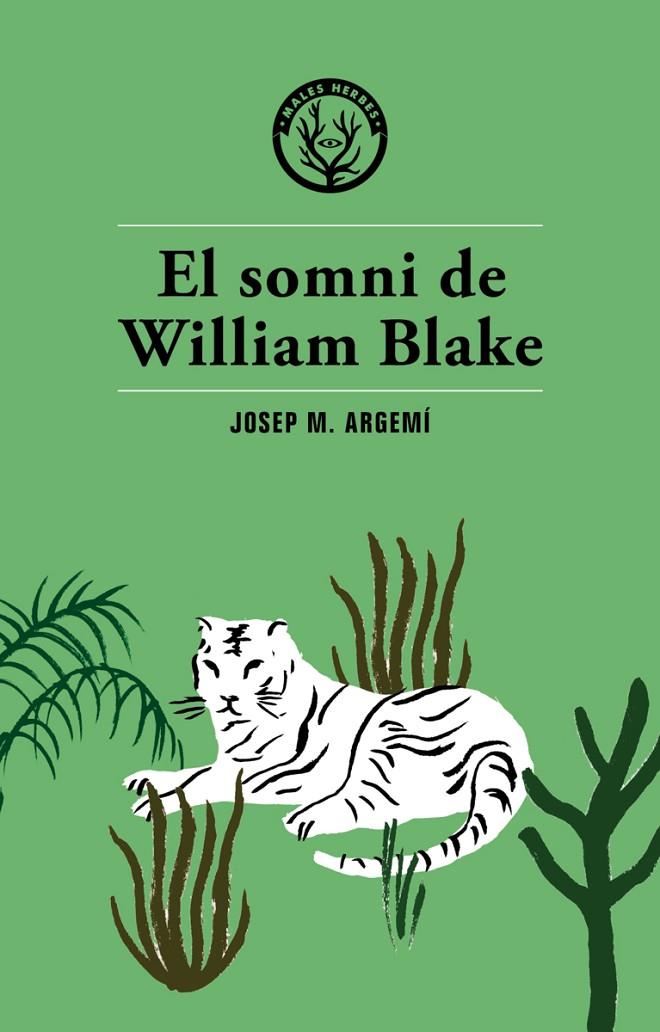 SOMNI DE WILLIAM BLAKE, EL | 9788494469985 | ARGEMI, JOSEP MARIA