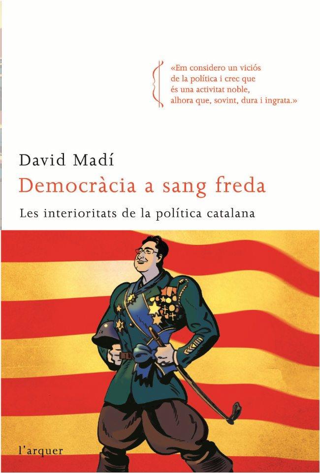 DEMOCRACIA A SANG FREDA | 9788496499768 | MADI, DAVID