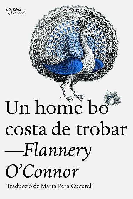 HOME BO COSTA DE TROBAR, UN | 9788412722765 | O’CONNOR, FLANNERY